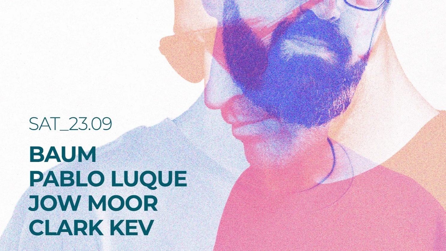 City Hall Saturday pres. BAUM - Pablo Luque - Jow Moor - Clark Kev