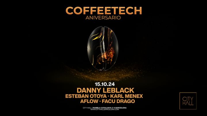 Cover for event: City Hall TUESDAY pres. COFFEETECH l ANIVERSARIO - GUEST LIST