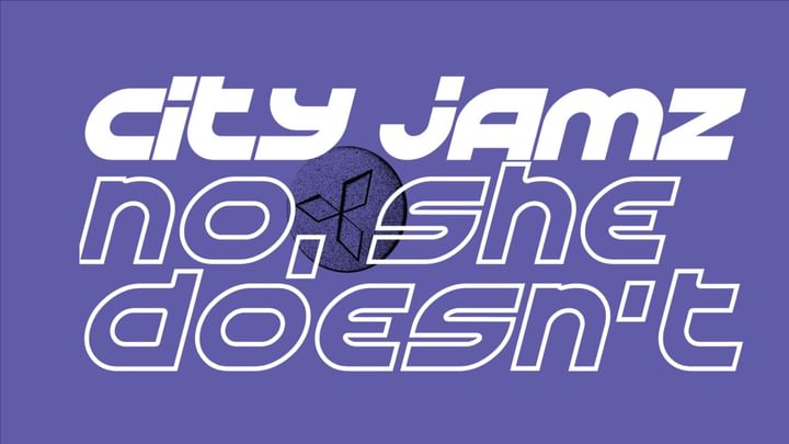 Cover for event: City Jamz X No She Doesn't