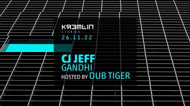 Cover for event: Cj Jeff & Gandhi - Hosted by Dub Tiger