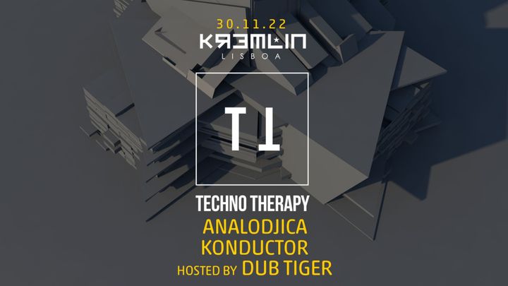 Cover for event: Techno Therapy w/ Analodjica & Konductor - Hosted by Dub Tiger