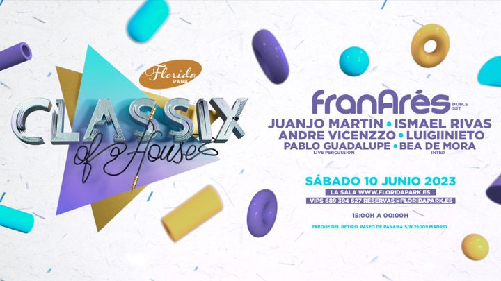 Cover for event: CLASSIX OF HOUSE @ FLORIDA PARK 