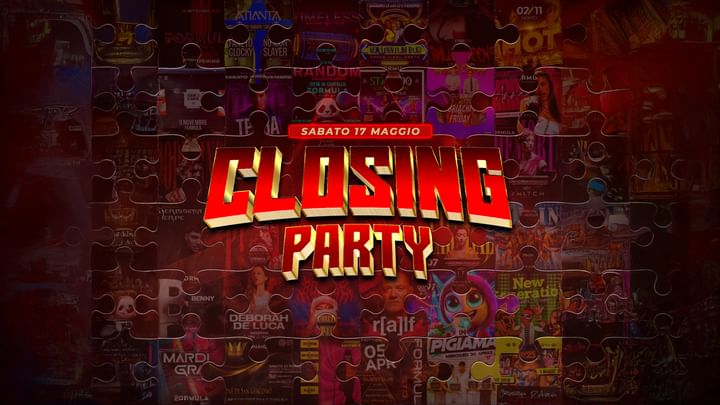 Cover for event: CLOSING 2025 | Sabato 17 Maggio