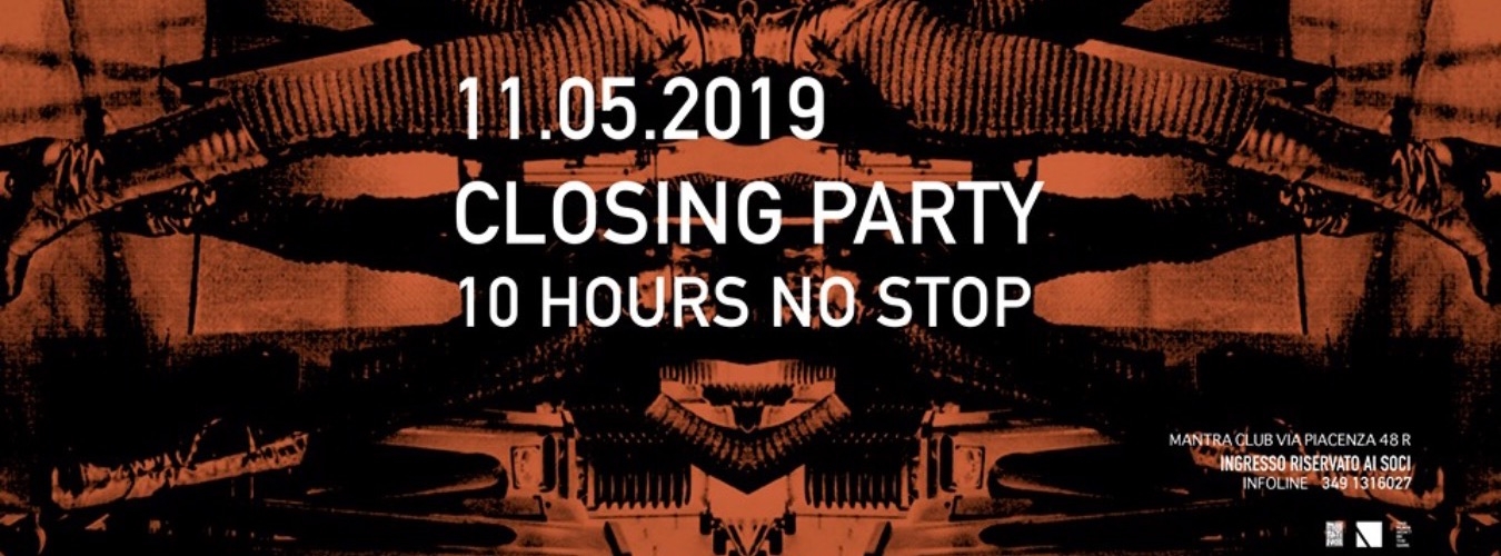 Closing Season 10 ore no stop // Mantra Club // Free Entry image