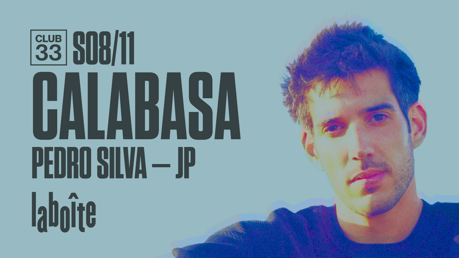 CLUB 33 w/ CALABASA + PEDRO SILVA + JP image