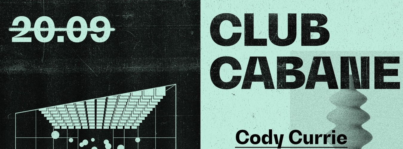 Club Cabane | Cody Currie