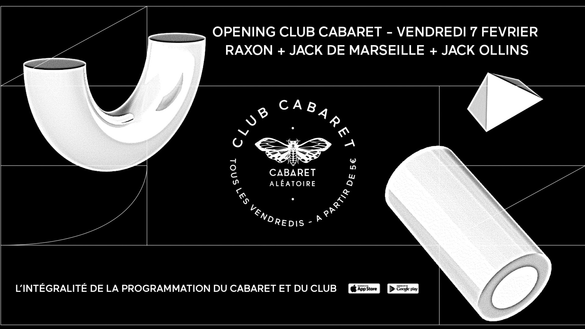 Club Cabaret opening : Raxon - Jack de Marseille - Jack Ollins