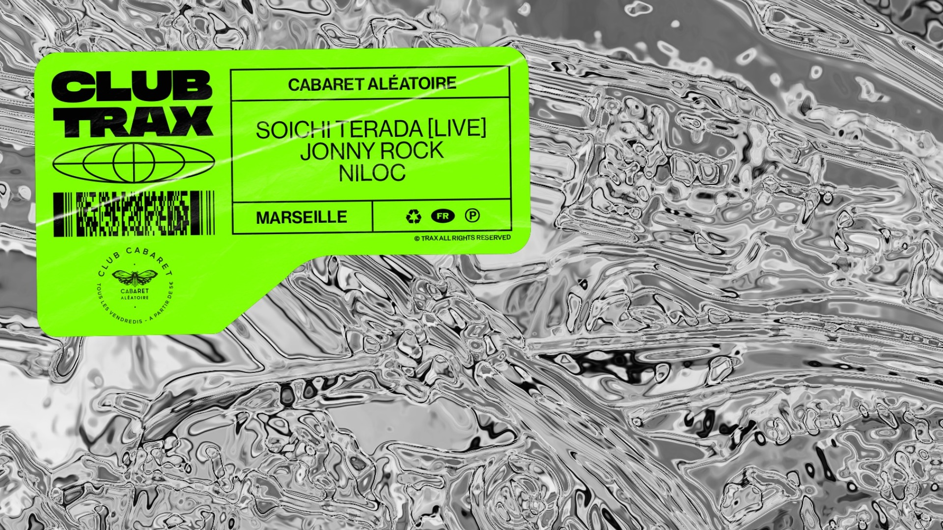 Club Cabaret x Club Trax : Soichi Terada (live), Jonny Rock