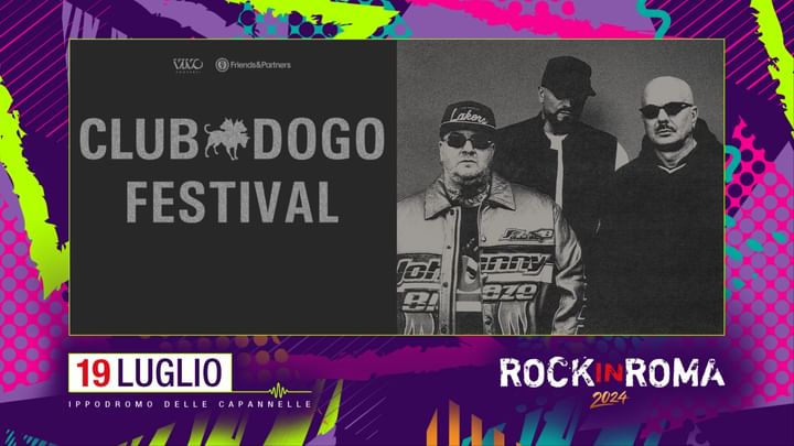 Cover for event: CLUB DOGO - Rock in Roma 