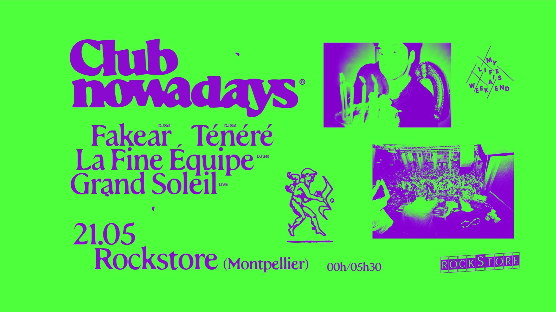 CLUB NOWADAYS w. FAKEAR, LA FINE ÉQUIPE, GRAND SOLEIL & TÉNÉRÉ