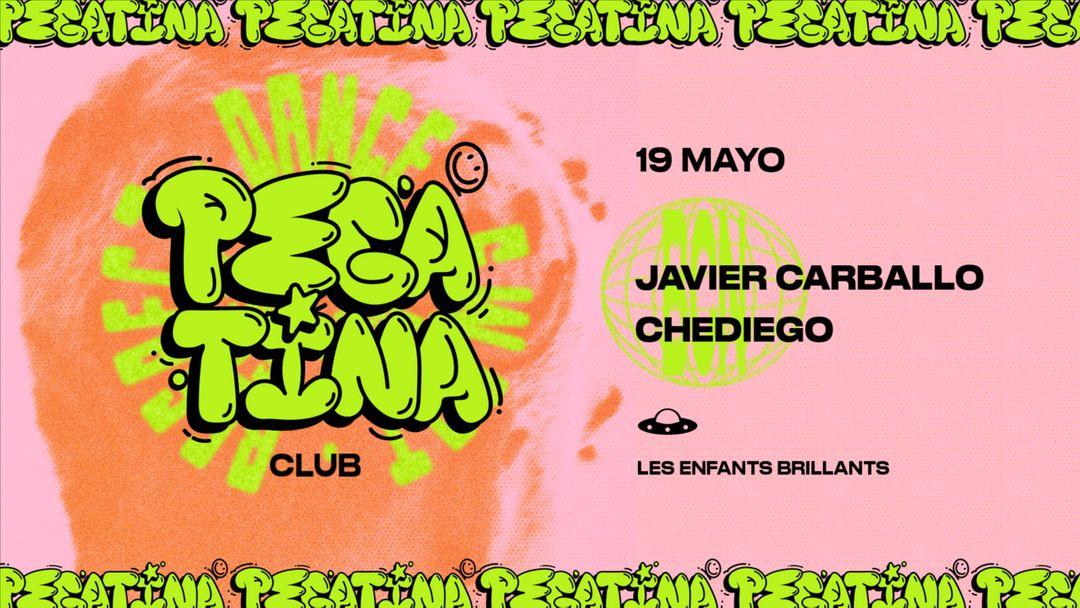 Couverture de l'événement Club Pegatina at Les Enfants pres. Javier Carballo