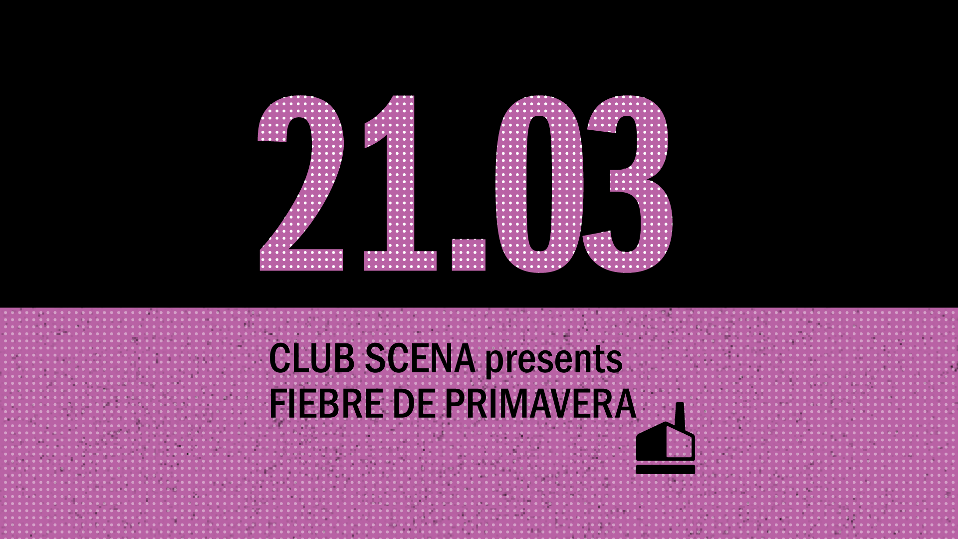 CLUB SCENA presents FIEBRE DE PRIMAVERA image