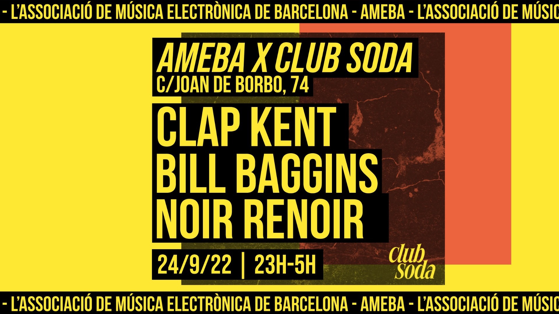 Club Soda invites Ameba: Clap Kent, Noir Renoir & Bill Baggins image