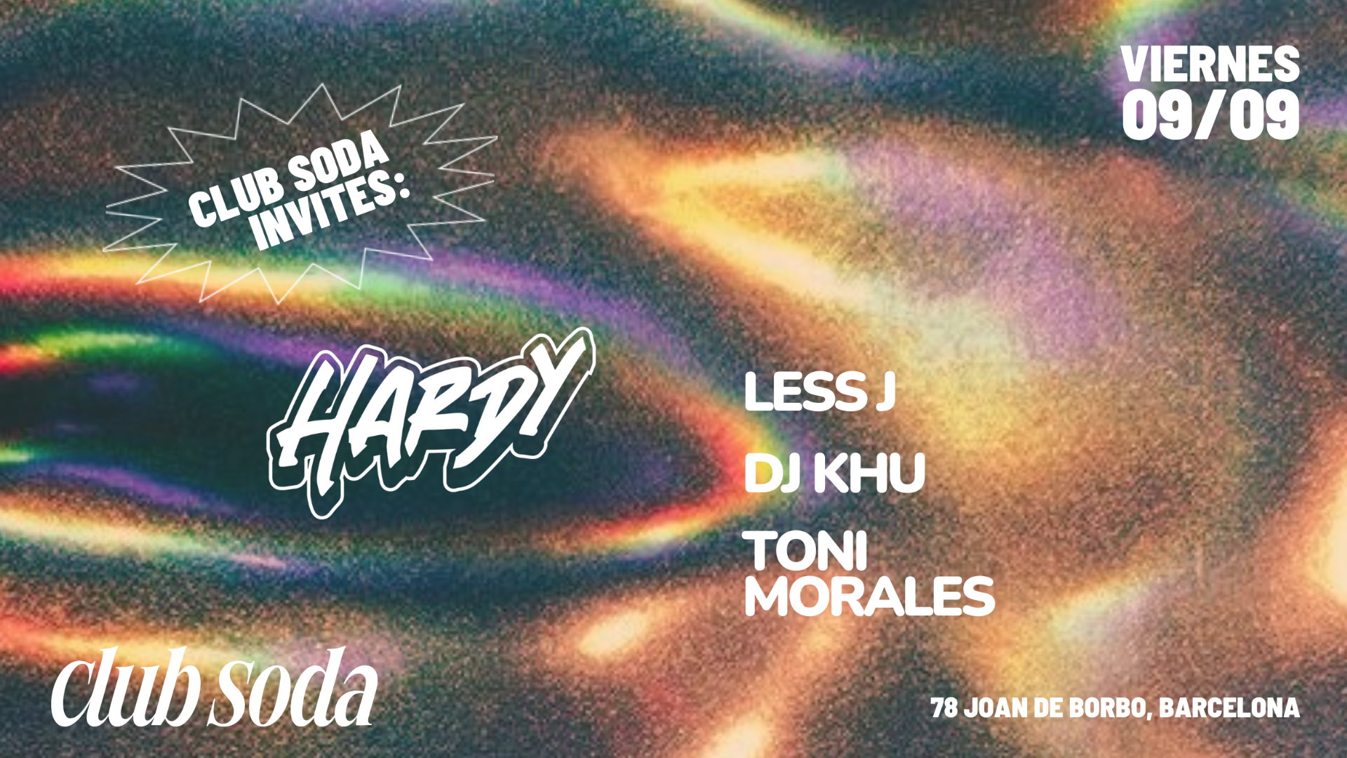 Club Soda invites Hardy: Less J, DJ Khu & Toni Morales image