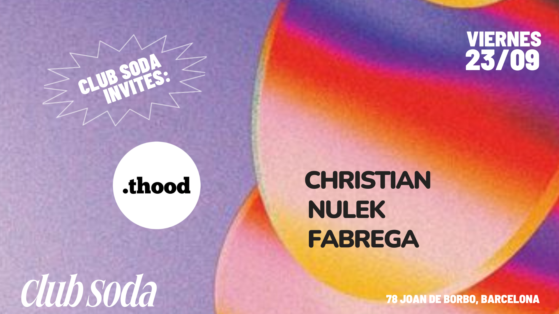 Club Soda invites Thood: Christian, Nulek & Fabrega image
