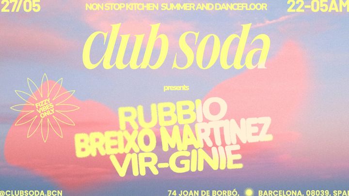 Cover for event: Club Soda pres. Rubbio, Breixo Martinez & Vir-ginie
