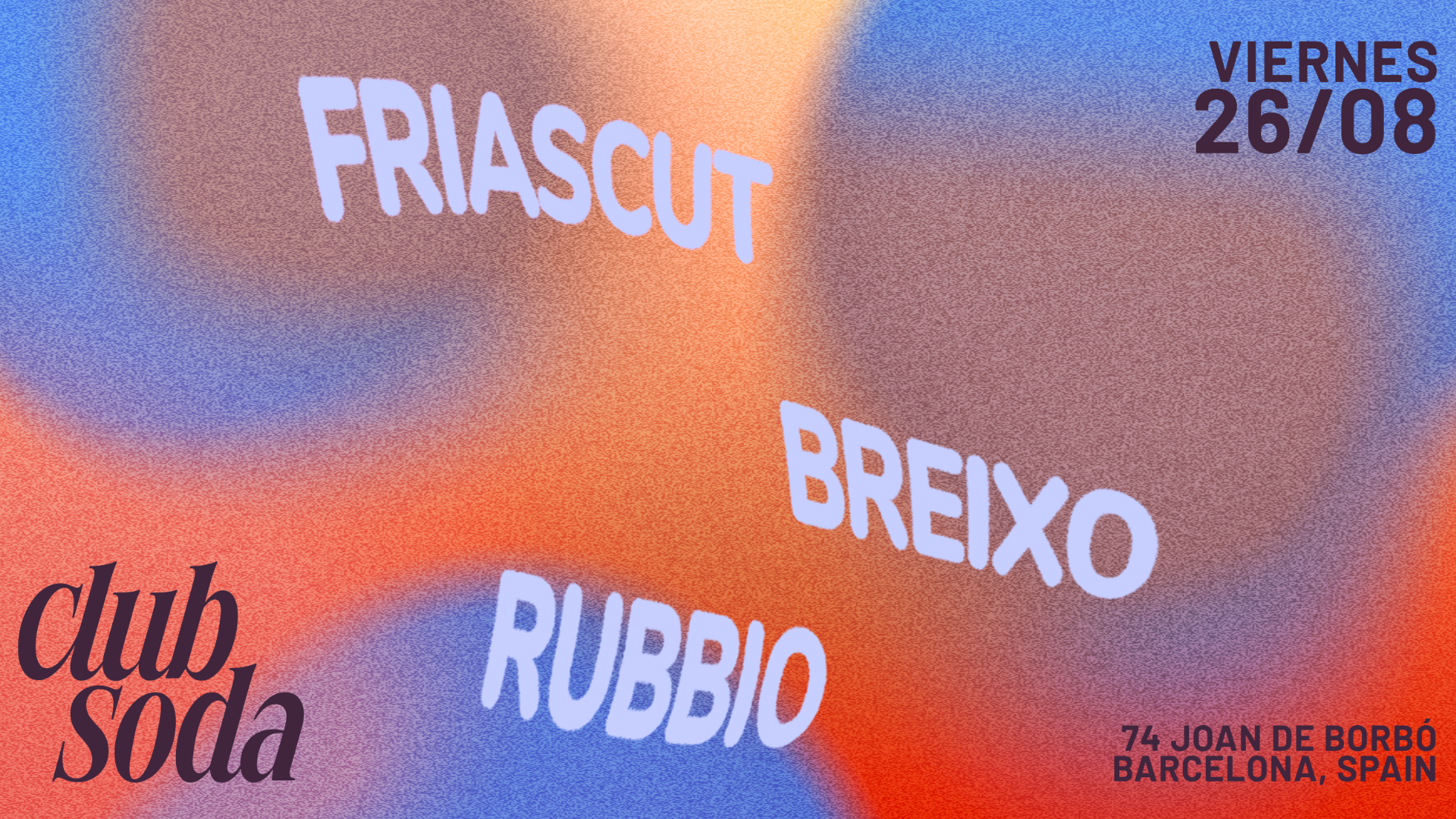 Club Soda presents Friascut, Breixo & Rubbio image