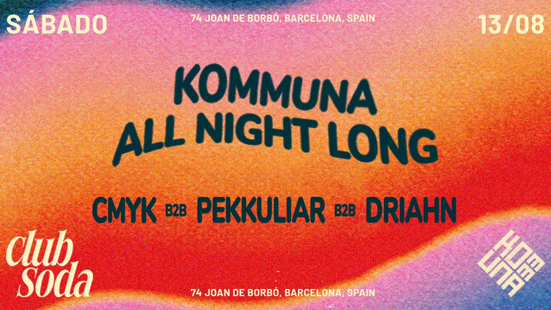 Club Soda presents Kommuna: CMYK, Pekkuliar & Driahn b3b all night long image