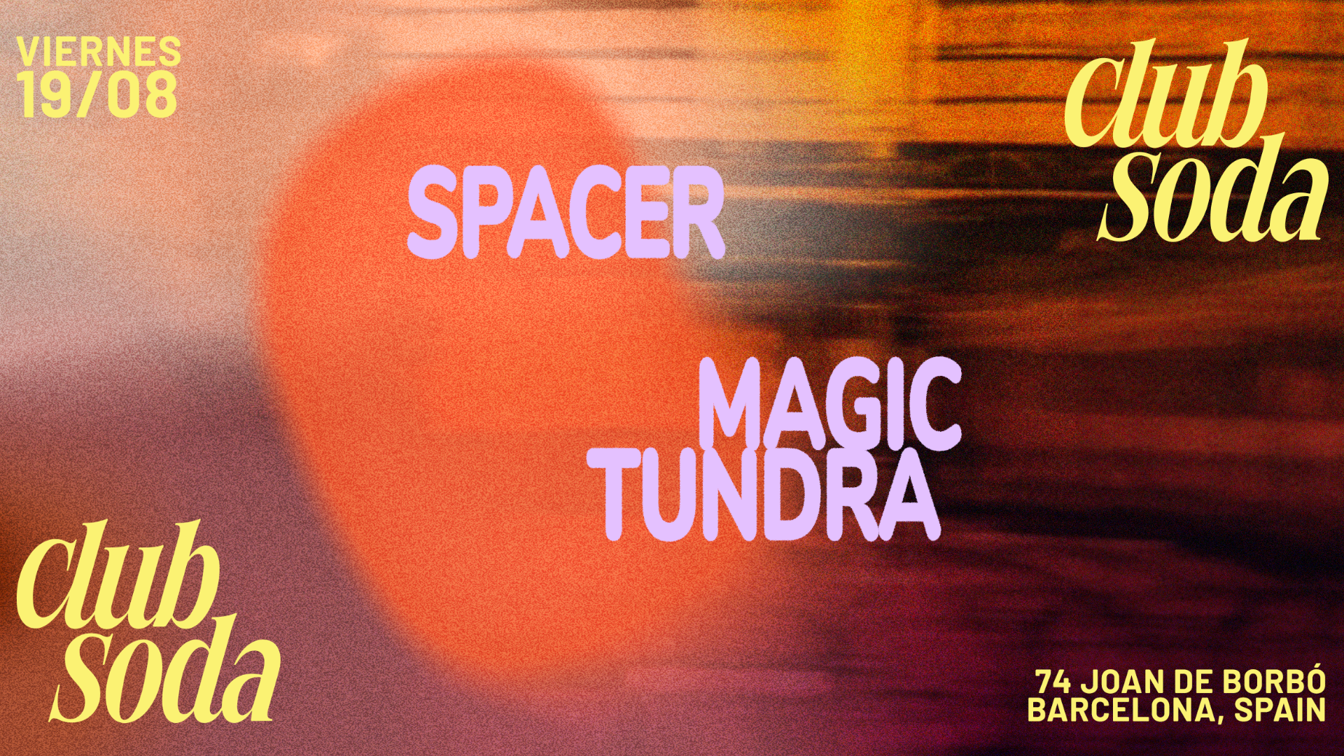 Club Soda presents Magic Tundra & Spacer image