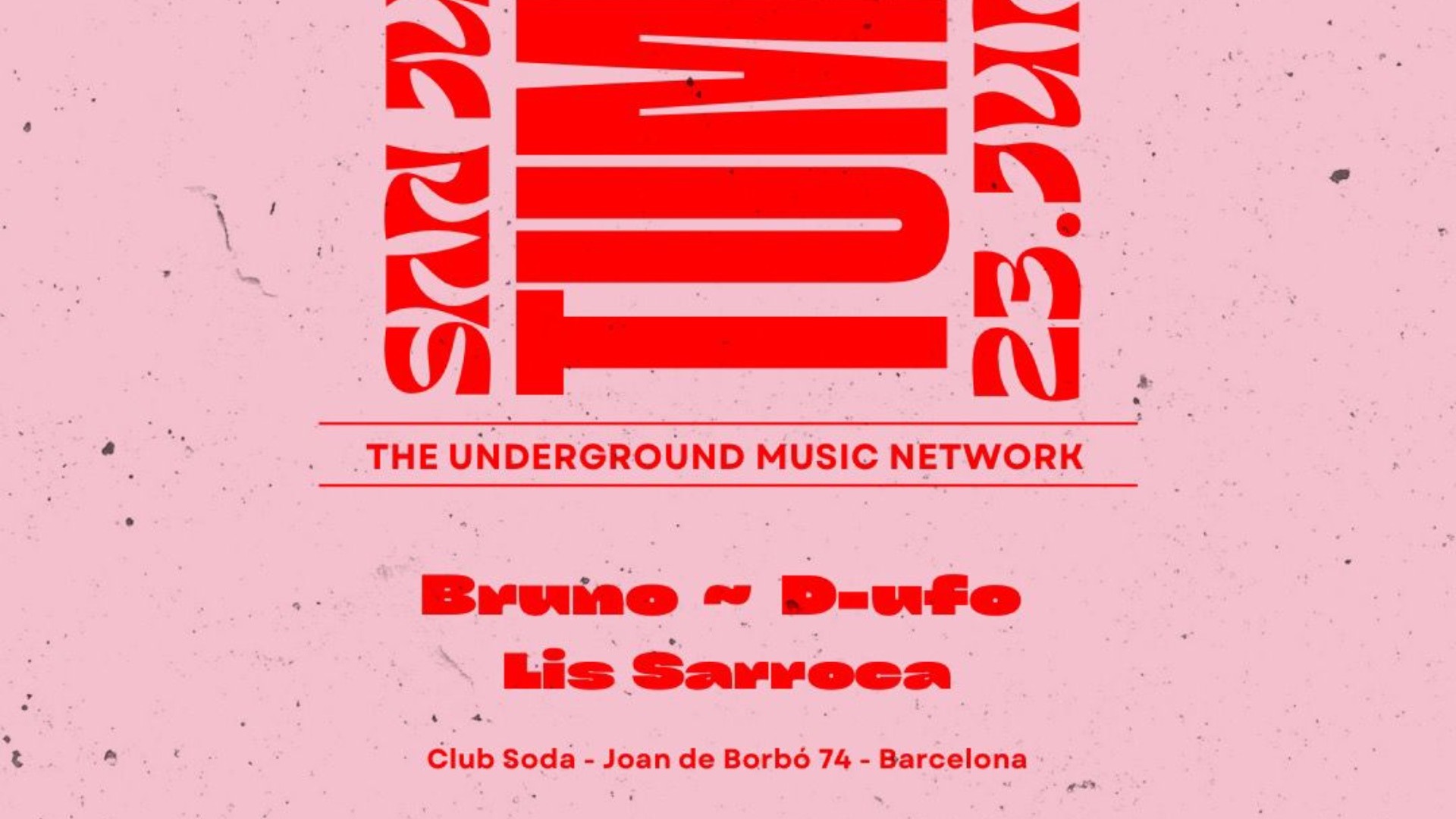 Club Soda presents T.U.M.N: Lis Sarroca, D-Ufo & Bruno image