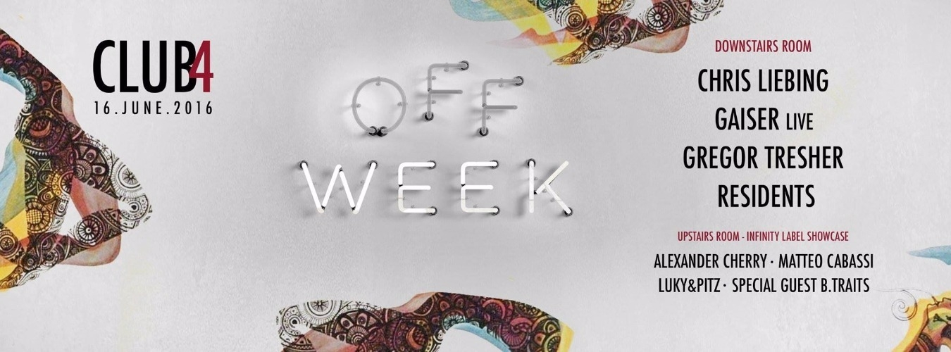 Club4 | Chris Liebing, Gaiser (live) & Gregor Tresher - Off Week 2016 image