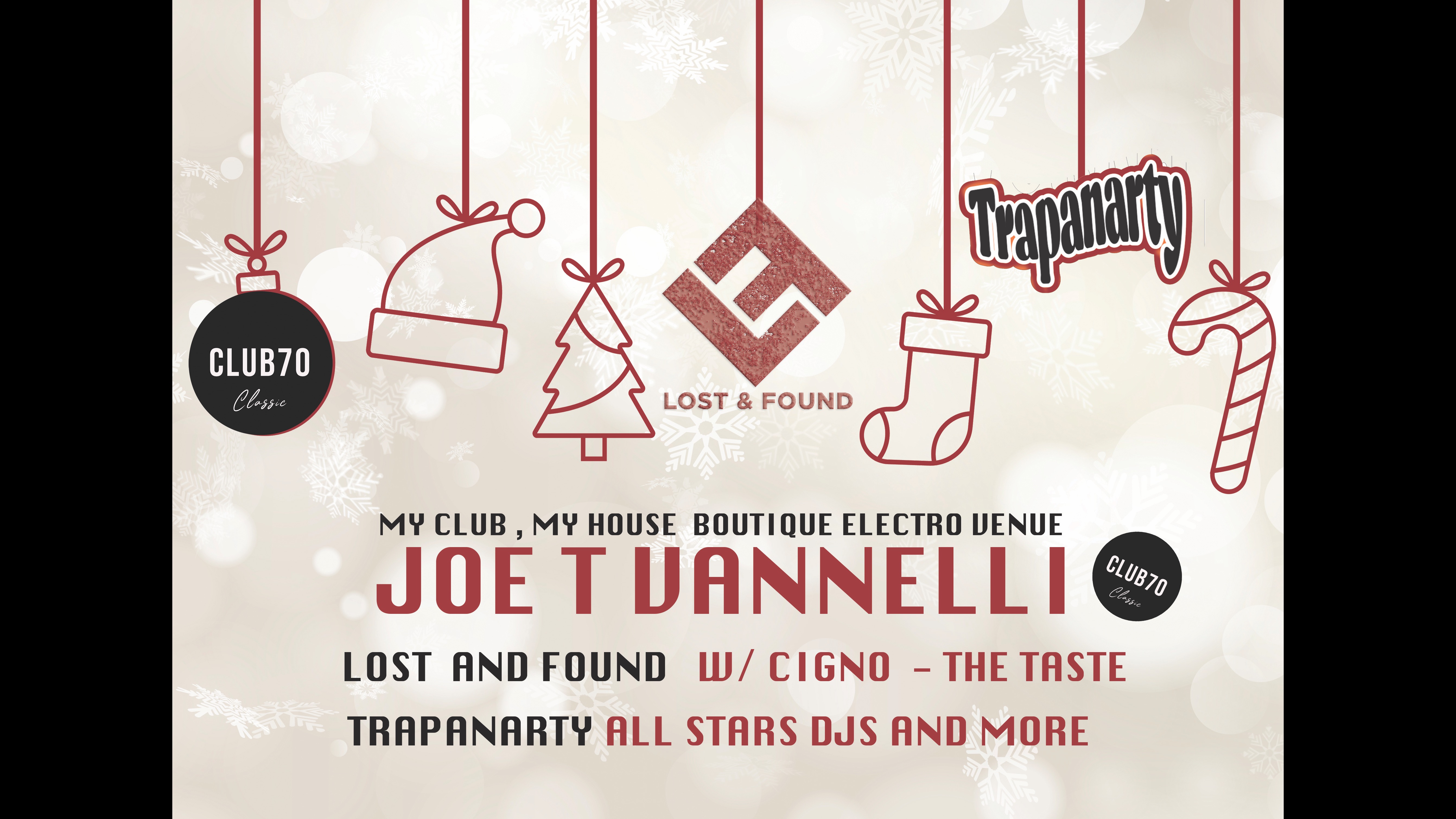 Club70 Xmas w/ JOE T VANNELLI, LOSTANDFOUND, TRAPANARTY image
