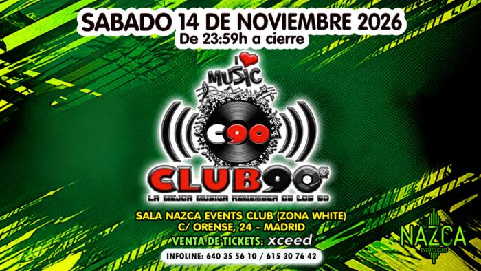 Cartel de CLUB90 Classics en Nazca Events Club