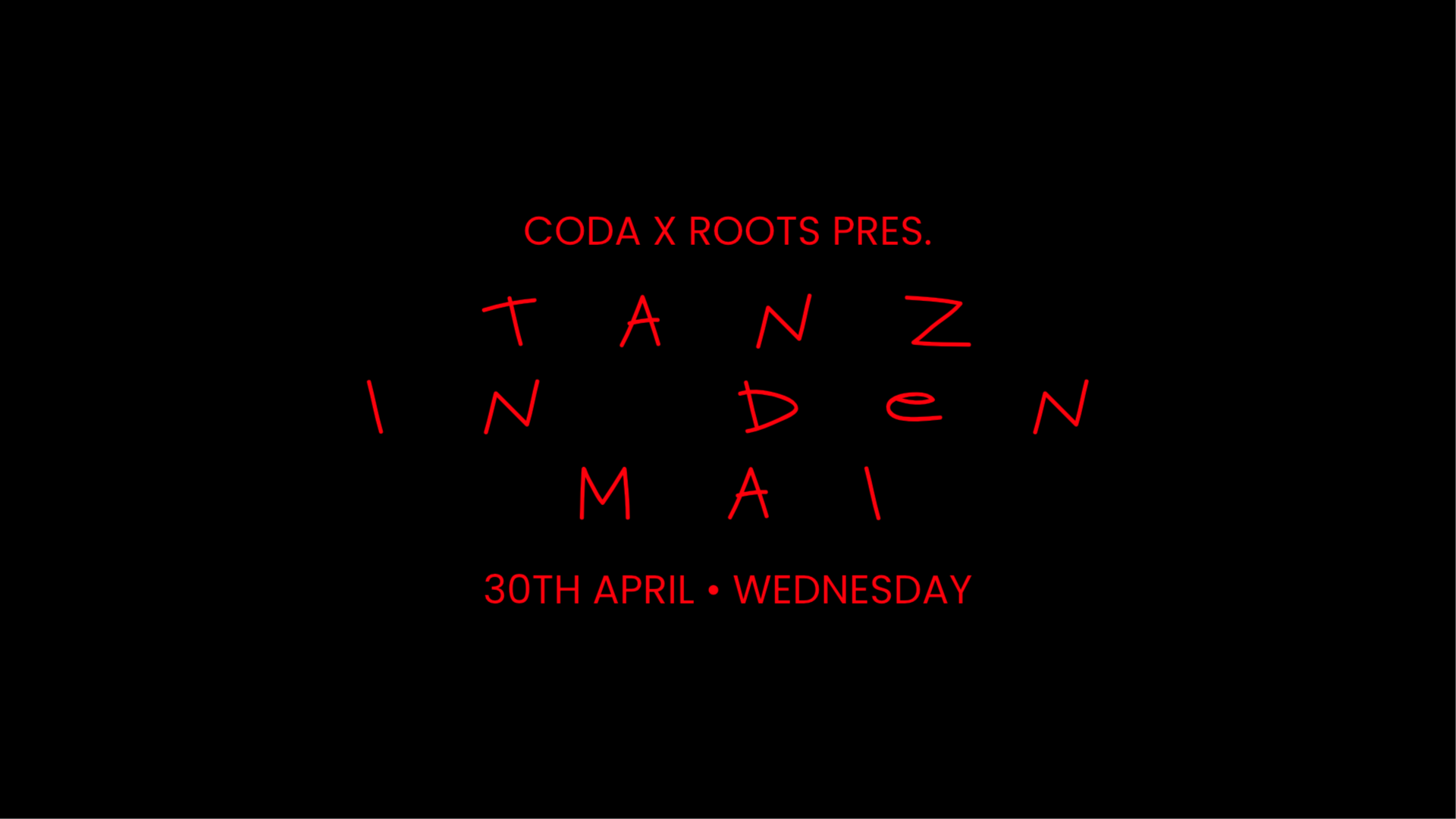 CODA x ROOTS PRES. TANZ IN DEN MAI  image
