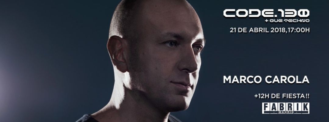 Code 130 | Marco Carola event cover