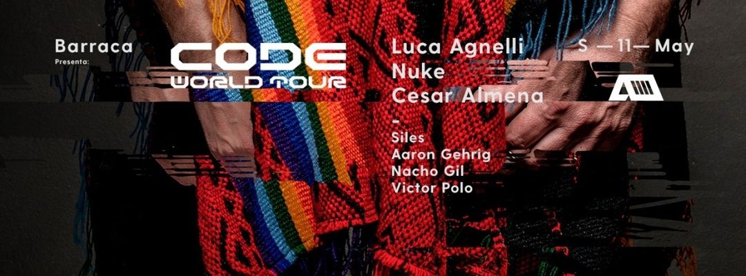 CODE World Tour - Luca Agnelli, Nuke & Cesar Almena event cover