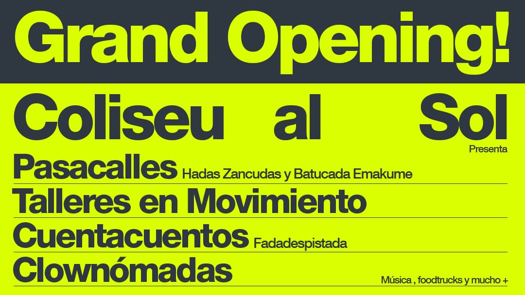 Cartel del evento COLISEU AL SOL - GRAND OPENING!