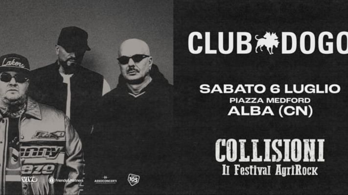 Cover for event: Collisioni Festival - CLUB DOGO il concerto