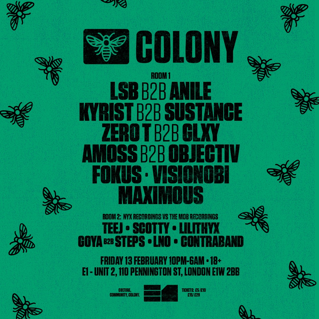 Colony: LSB b2b ANILE, Kyrist b2b Sustance, Zero T b2b GLXY, Amoss b2b Objectiv +more image