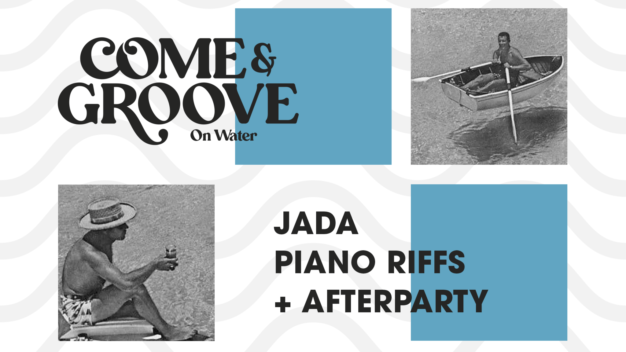 Come & Groove "On Water" + Afterparty image