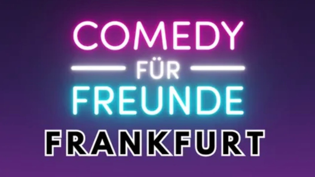 Comedy für Freunde - Mix Show (20:00)