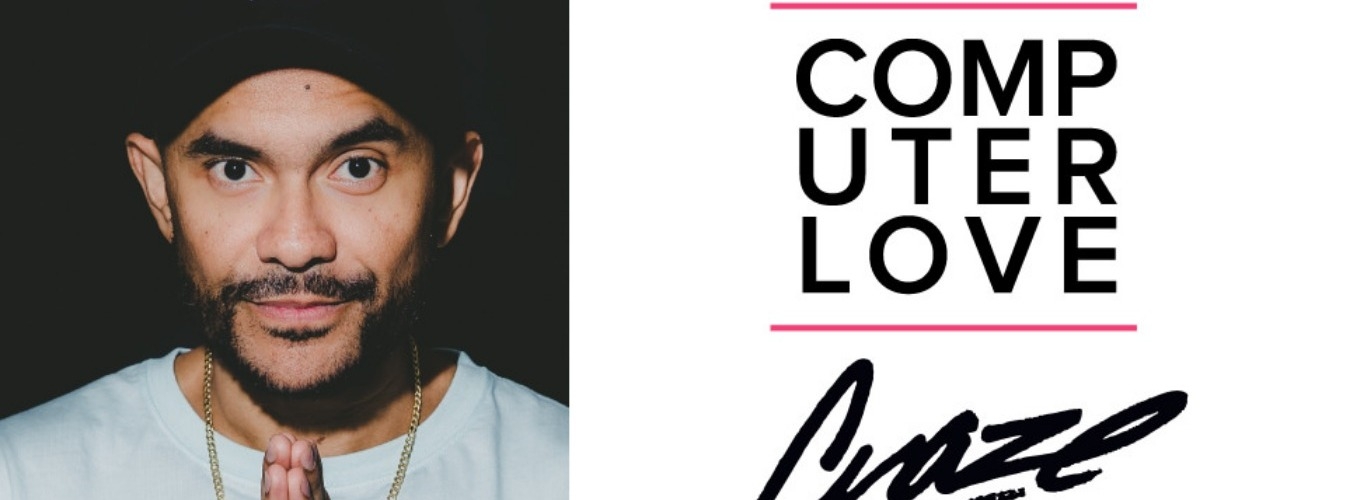 Computer Love w/ DJ Craze image