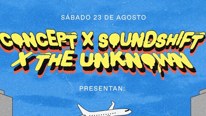 Cover for event: Concept 🇵🇾 x Soundshift x The Unknown