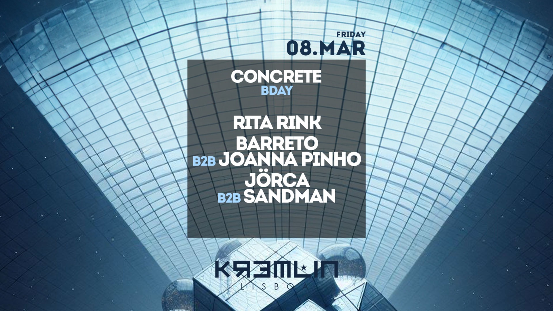 CONCRETE BDAY- Rita Rink, Barreto b2b Joanna Pinho, Jörca b2b Sandman image