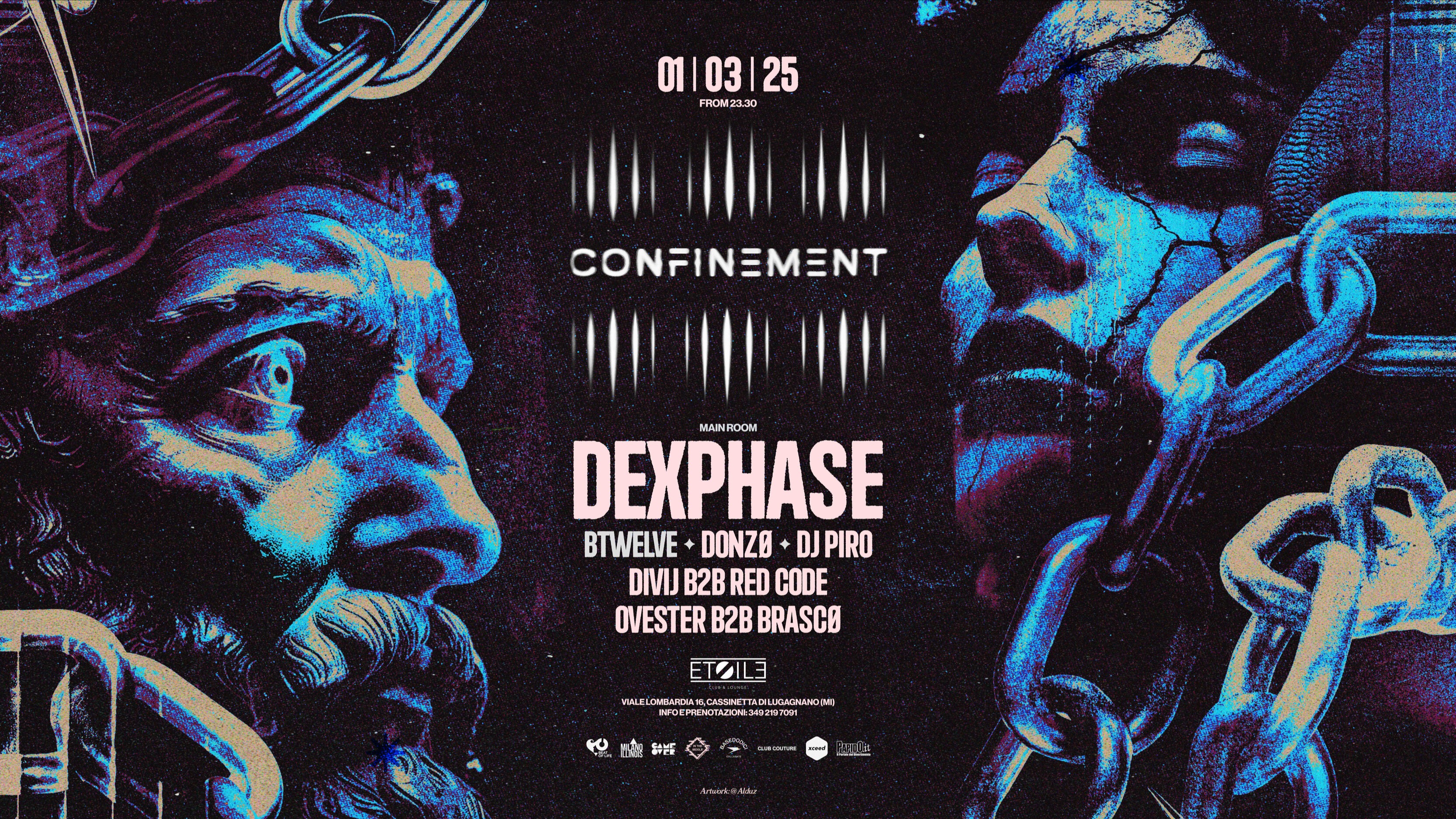 CONFINEMENT w/ DEXPHASE  | 01.03 @Etoile