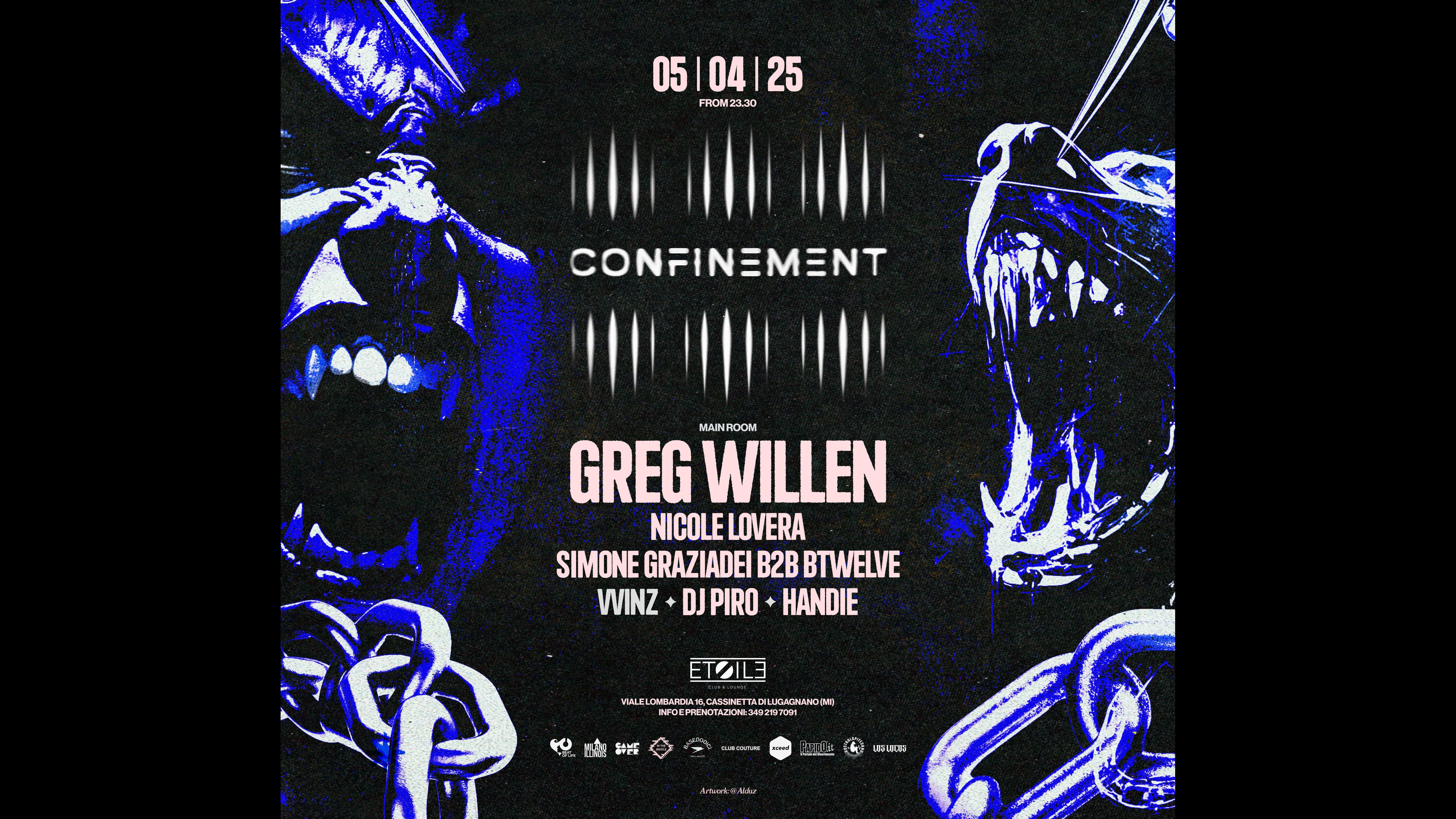 CONFINEMENT w/ GREG WILLEN  | 05.04 @Etoile