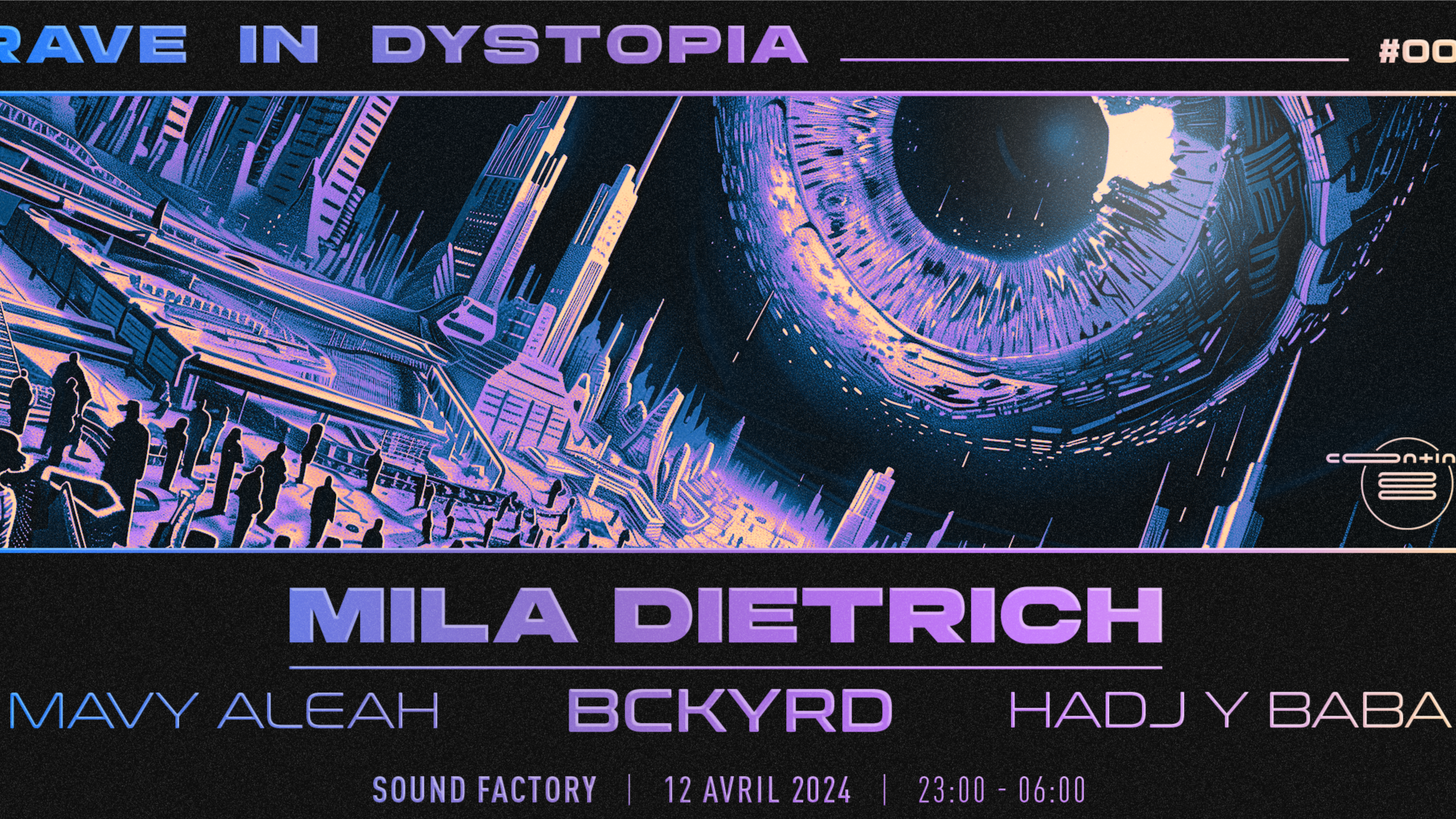 Continue ? Records Présente - Rave in Dystopia - Sound Factory