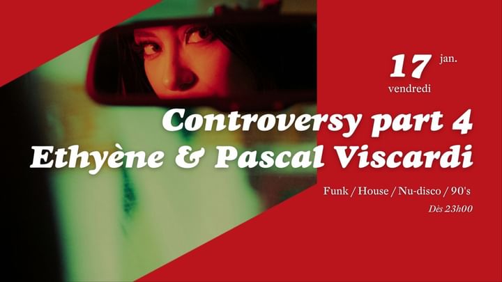 Cover for event: Controversy part 4. avec Ethyène & Pascal Viscardi 