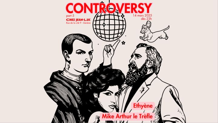 Cover for event: Controversy Part. 5 avec Ethyène et Mike Arthur Le Trèfle (FD2D)