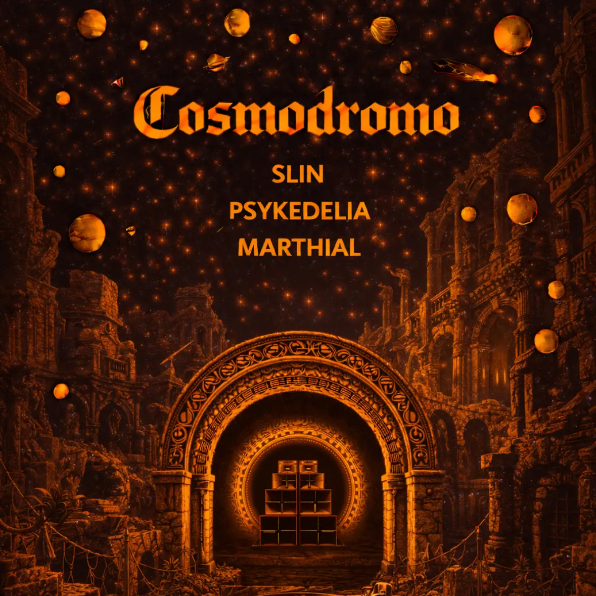 COSMODROMO: slin, Psykedelia, Marthial Tickets on RA image