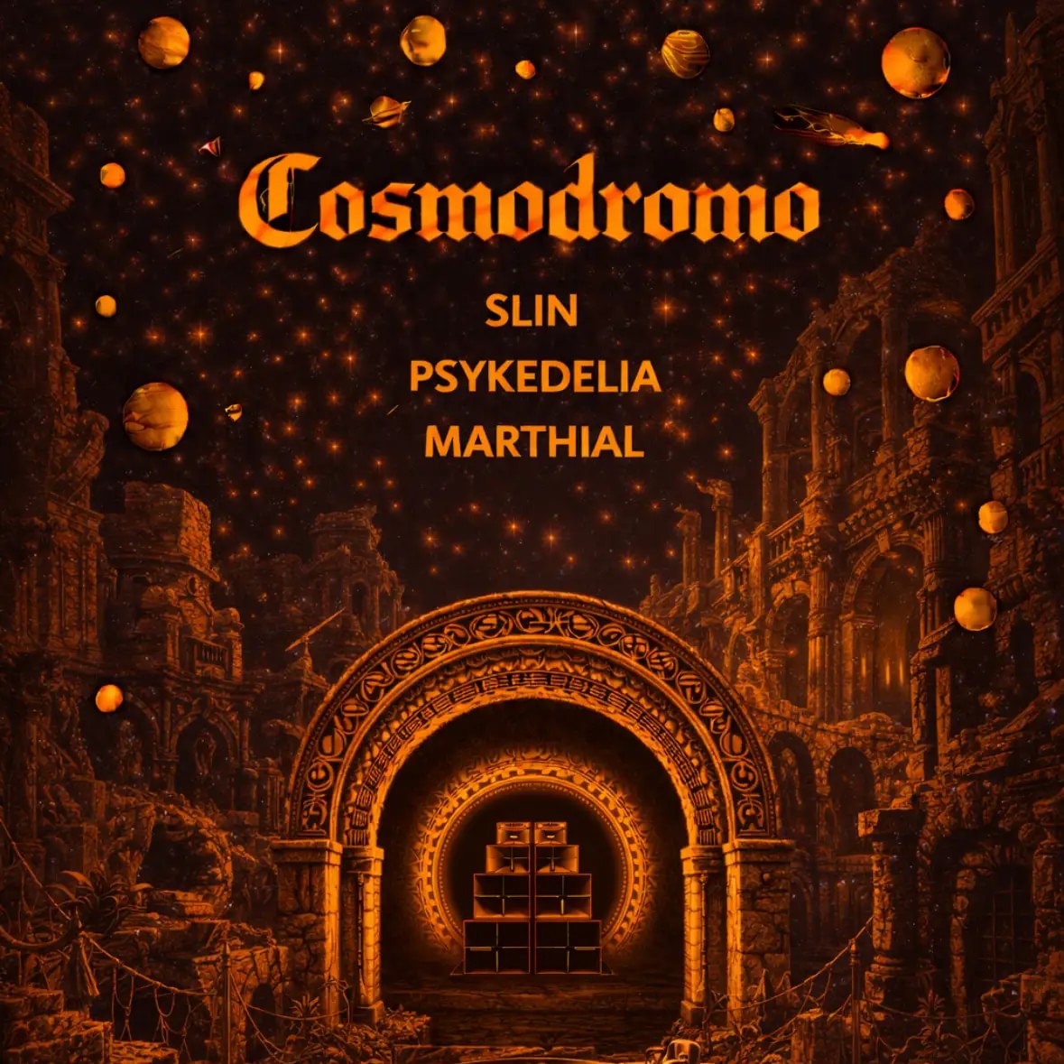 COSMODROMO: slin, Psykedelia, Marthial Tickets on RA image