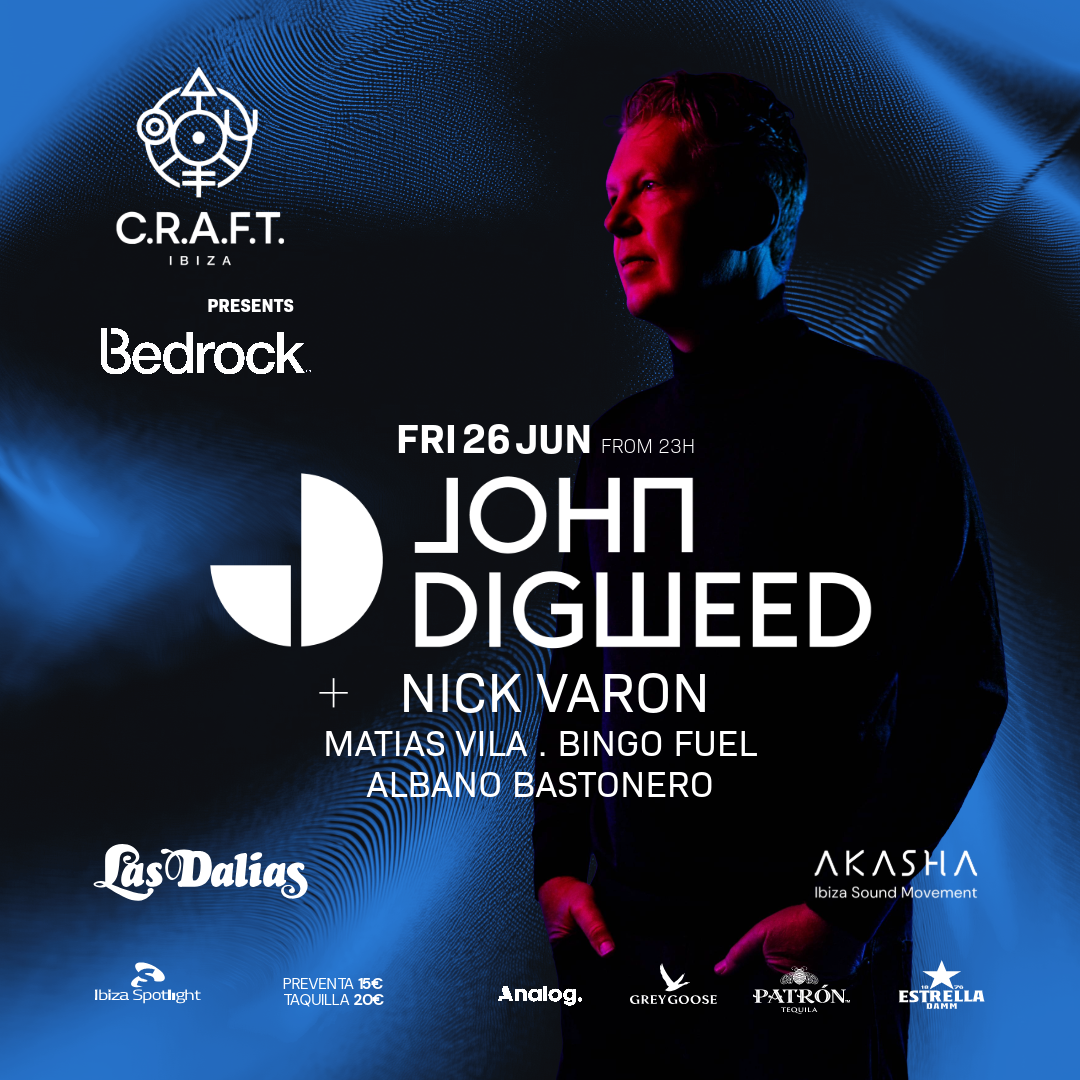 C.R.A.F.T. Ibiza presents Bedrock: John Digweed,Nick Varon,Matias Vila,Bingo Fuel,Albano Bastonero image