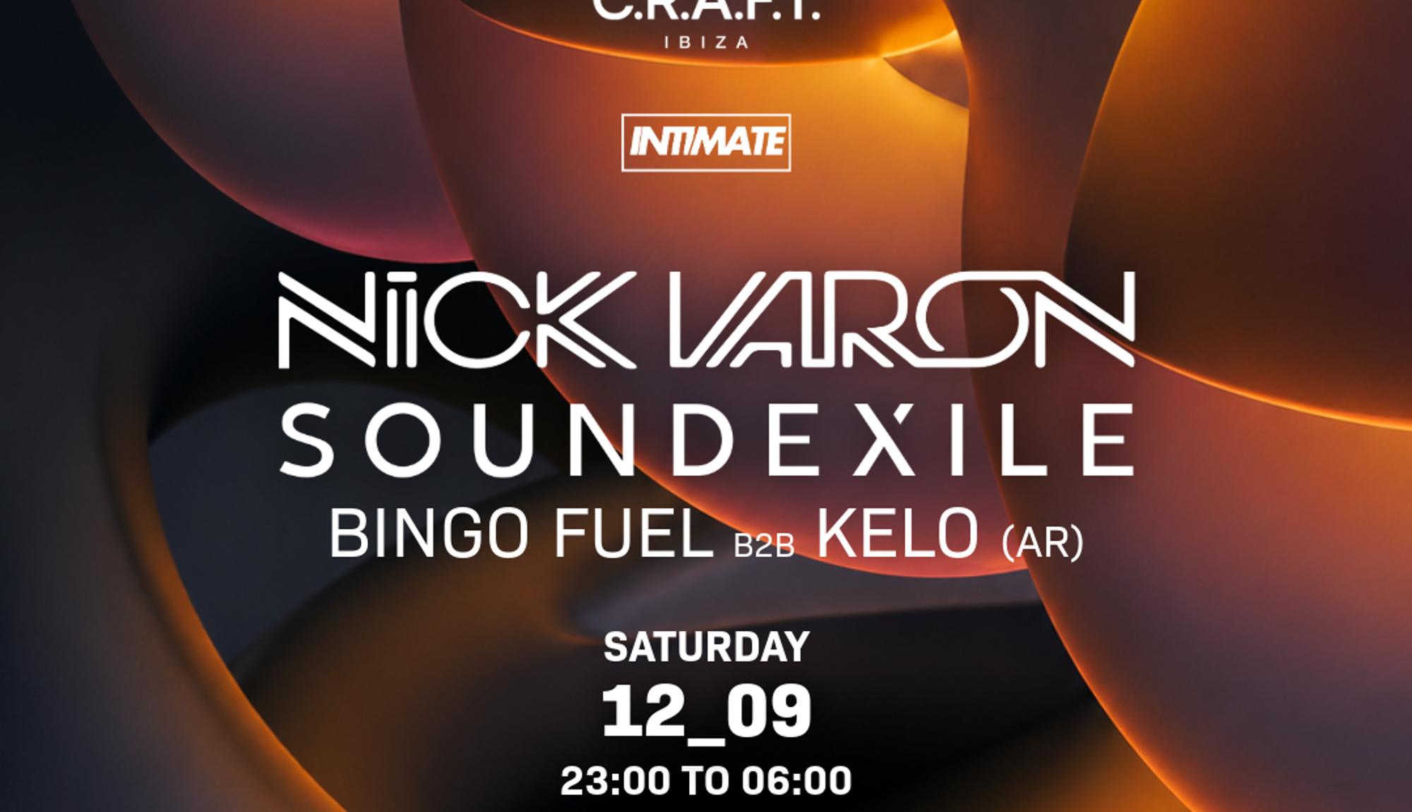 C.R.A.F.T. Ibiza x INTIMATE presents at Hyde Club: Nick Varon, Soundexile, Bingo Fuel b2b Kelo (AR)