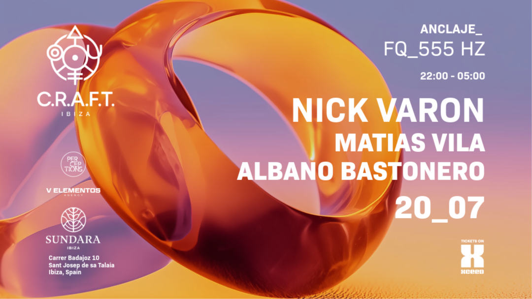  C.R.A.F.T. pres: Nick Varon, Matias Vila, Albano Bastonero image