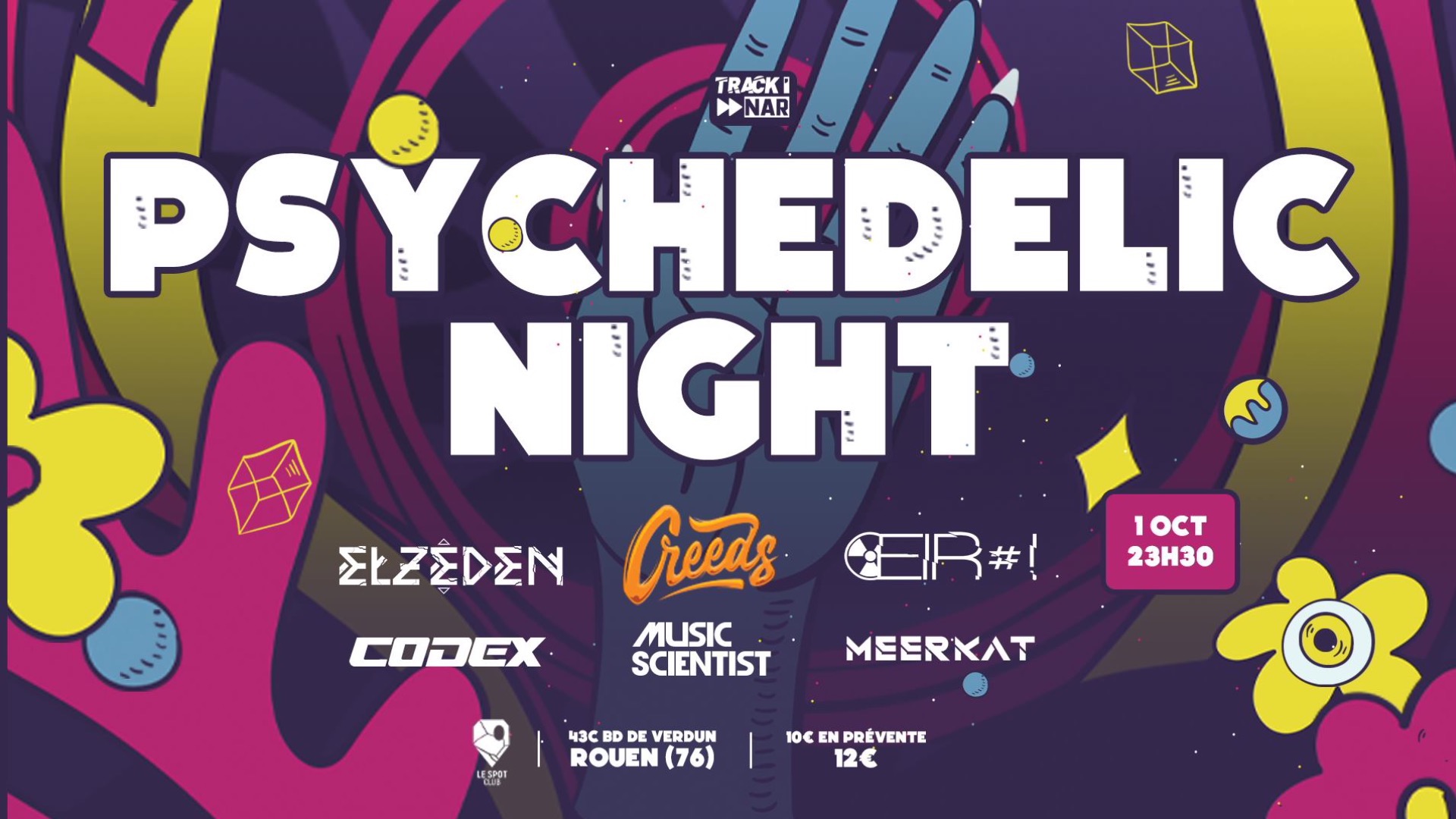 Creeds & Elzeden w/ Le Spot Club - Psychedelic Night