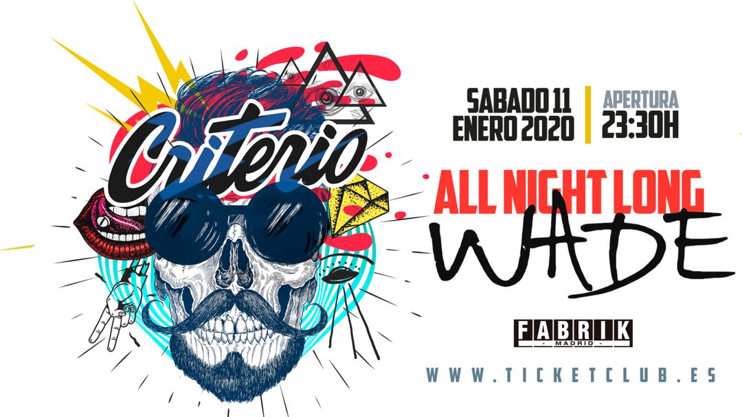 Copertina evento Criterio • All Night Long con Wade •